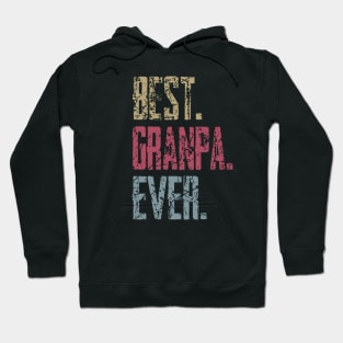 Vintage Best Granpa Ever Retro Funny Quotes Happy Fathers Day Hoodie